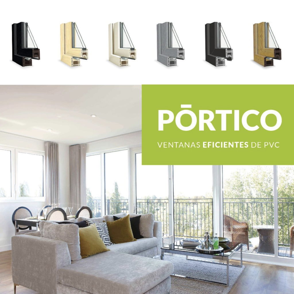 Pórtico PVC ventanas eficientes